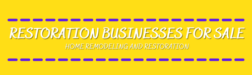Restoration Businesses For Sale